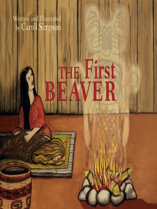 Title details for The First Beaver by Caroll Simpson - Available